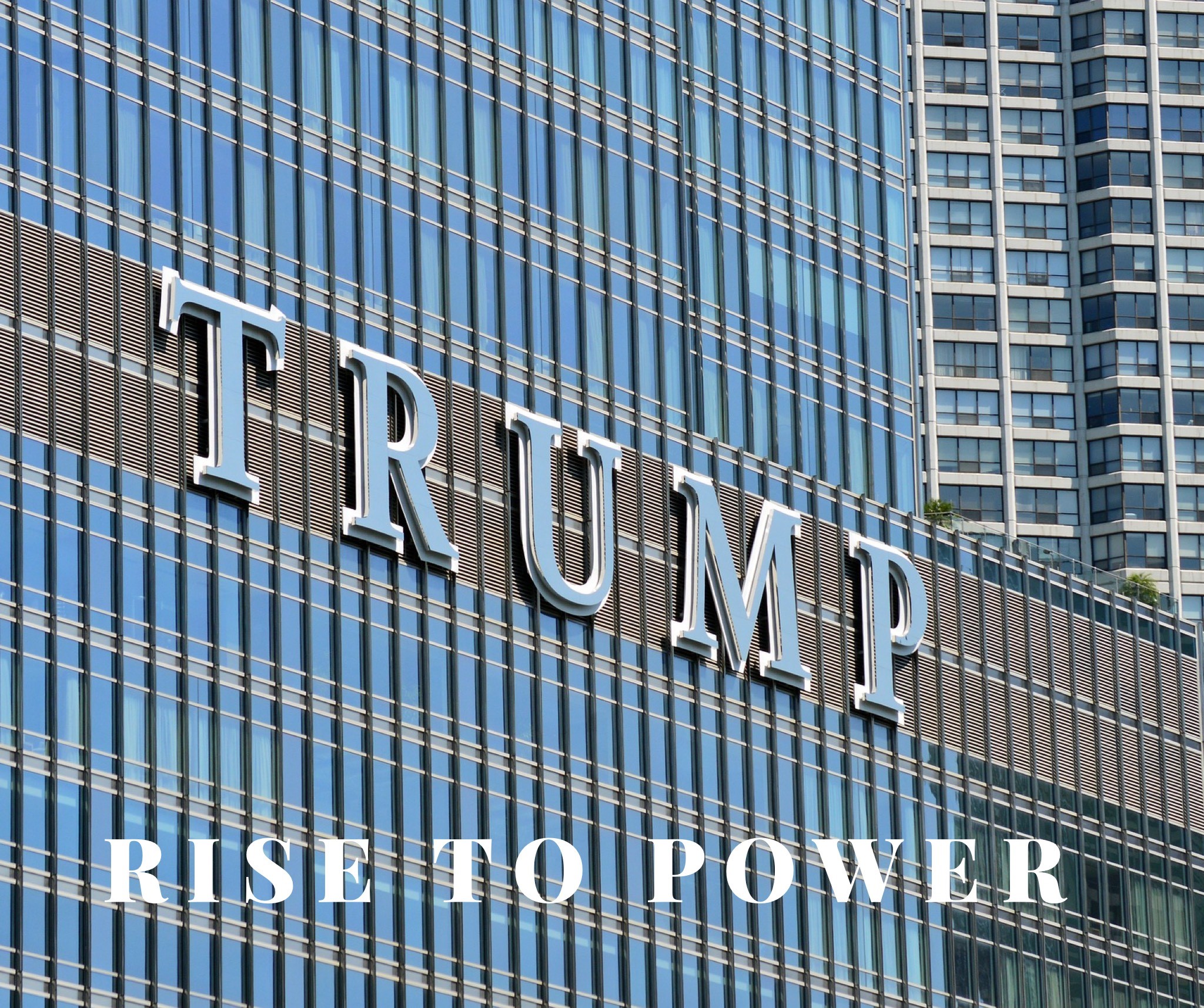 Trump rise to power